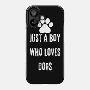 Dog Quotes Phone Case