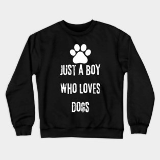 Dog Quotes Crewneck Sweatshirt