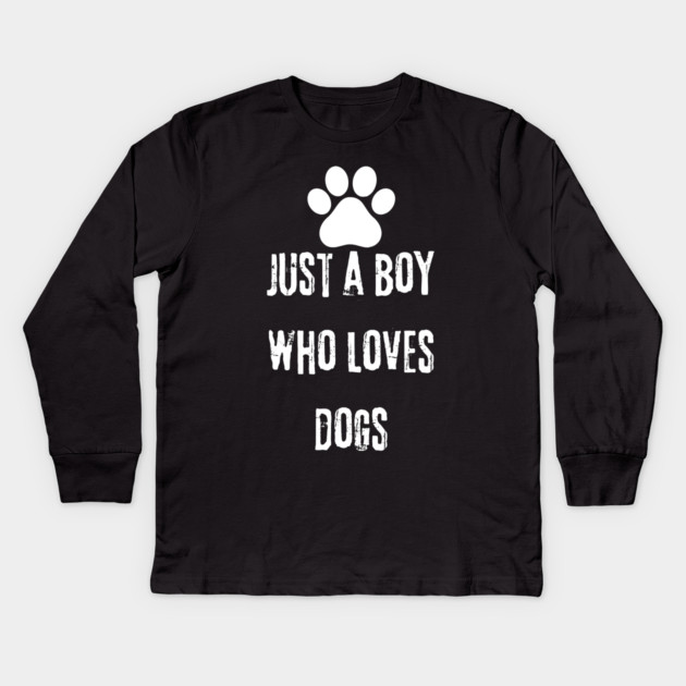 Dog Quotes Kids Long Sleeve T-Shirt by BlackMeme94