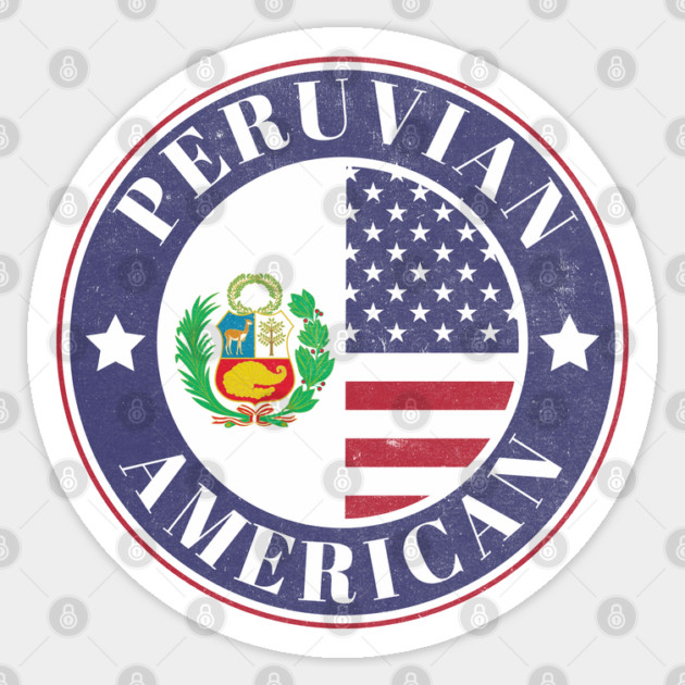 Proud Peruvian-American Badge - Peru Flag Sticker by Yesteeyear