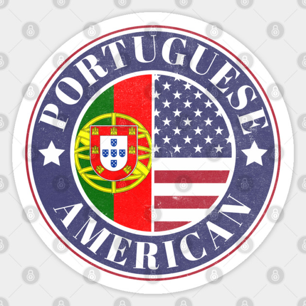 Proud Portuguese-American Badge - Portugal Flag Sticker by Yesteeyear