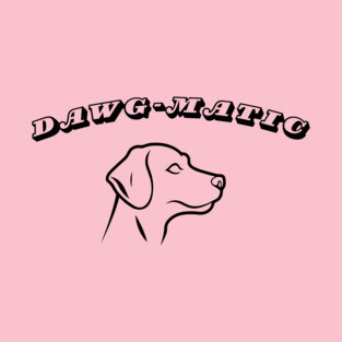 TBGWT Dawgmatic T-Shirt