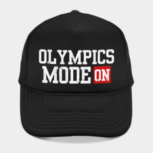 Olympics Mode On Hat