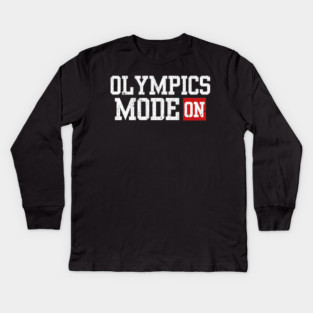 Olympics Mode On Kids Long Sleeve T-Shirt