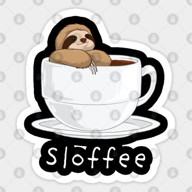 Sloffee Sticker by GoshWow®