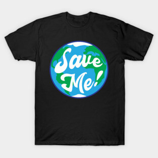Save the earth T-Shirt