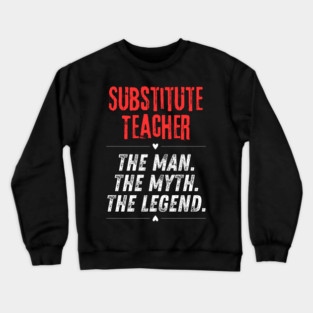 Substitute Teacher Crewneck Sweatshirt