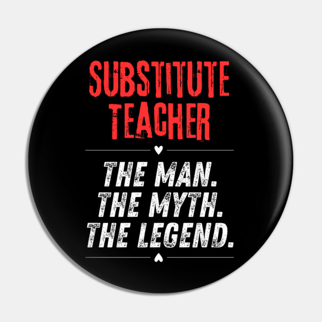 Substitute Teacher Pin by BlackMeme94