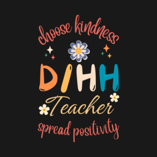 Deaf Hard of Hearing ASL SPED School D/HH Teacher T-Shirt