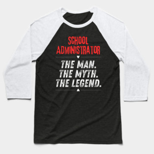 School Administrator Baseball T-Shirt