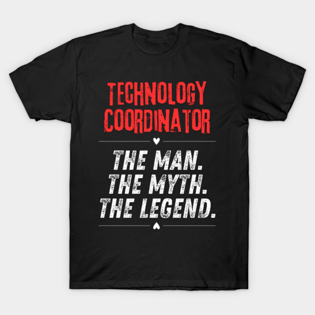 Technology Coordinator T-Shirt by BlackMeme94
