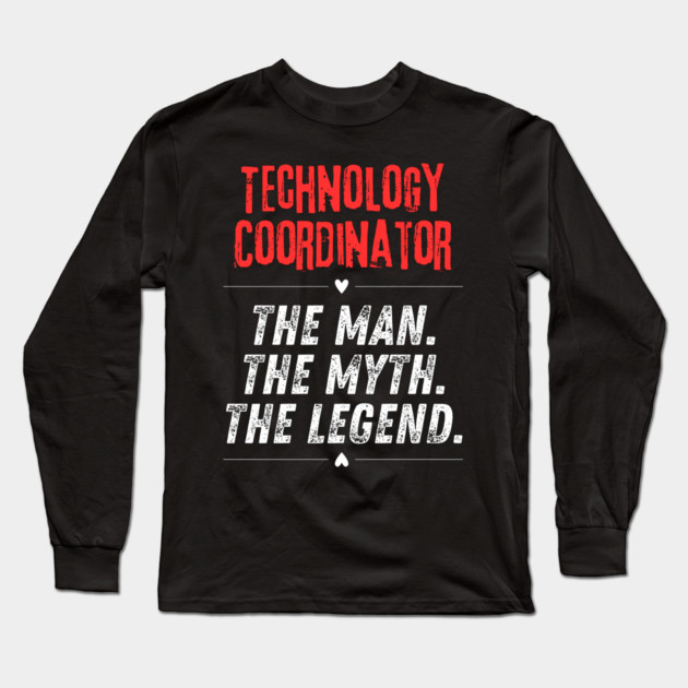 Technology Coordinator Long Sleeve T-Shirt by BlackMeme94