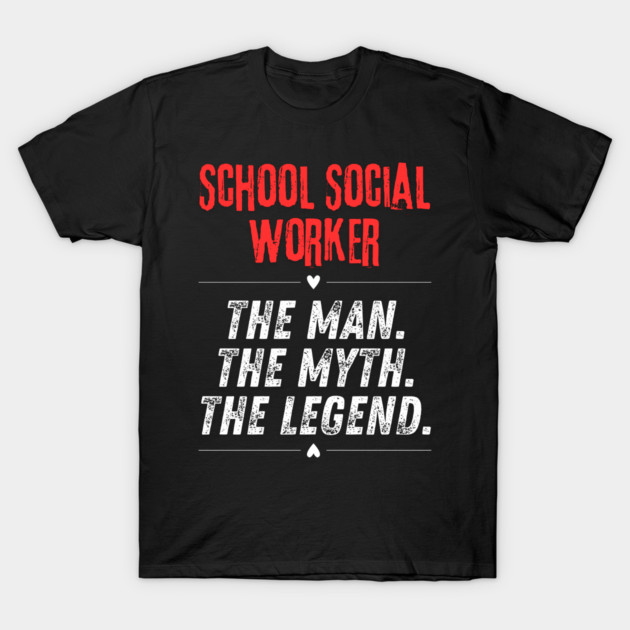 School Social Worker T-Shirt by BlackMeme94