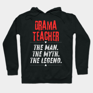 Drama Teacher Hoodie
