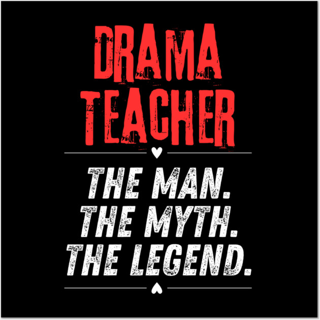 Drama Teacher Wall Art by BlackMeme94