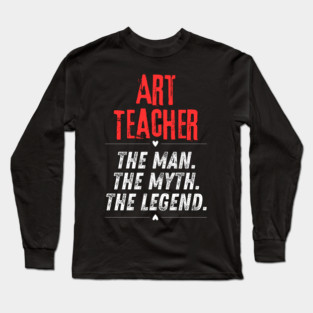 Art Teacher Long Sleeve T-Shirt