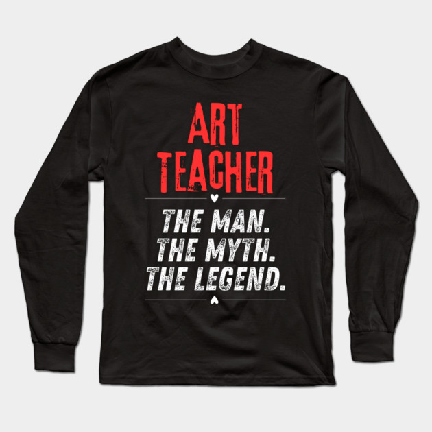 Art Teacher Long Sleeve T-Shirt by BlackMeme94
