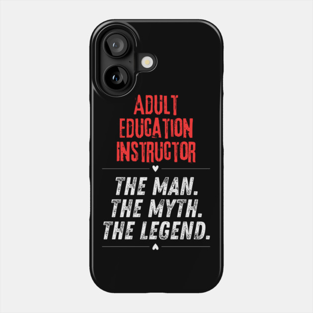Adult Education Instructor Phone Case by BlackMeme94