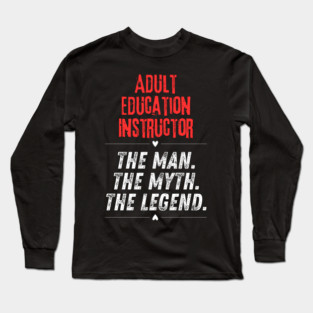 Adult Education Instructor Long Sleeve T-Shirt