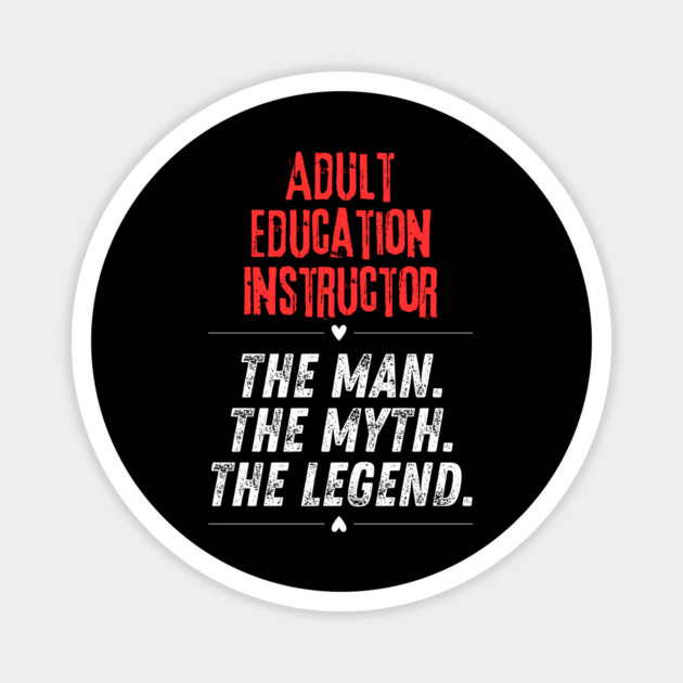 Adult Education Instructor Magnet by BlackMeme94