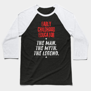 Early Childhood Educator Baseball T-Shirt