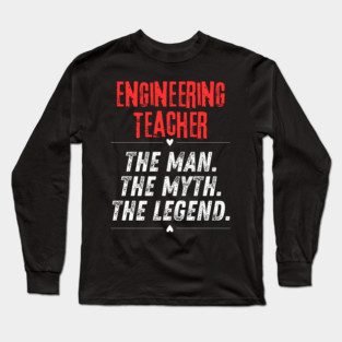 Engineering Teacher Long Sleeve T-Shirt