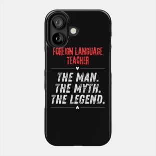 Foreign Language Teacher Phone Case