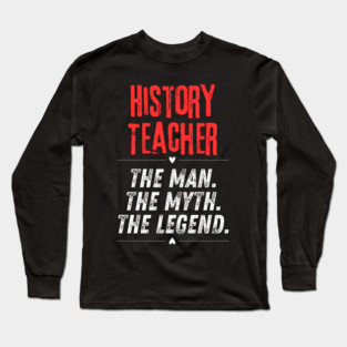 History Teacher Long Sleeve T-Shirt
