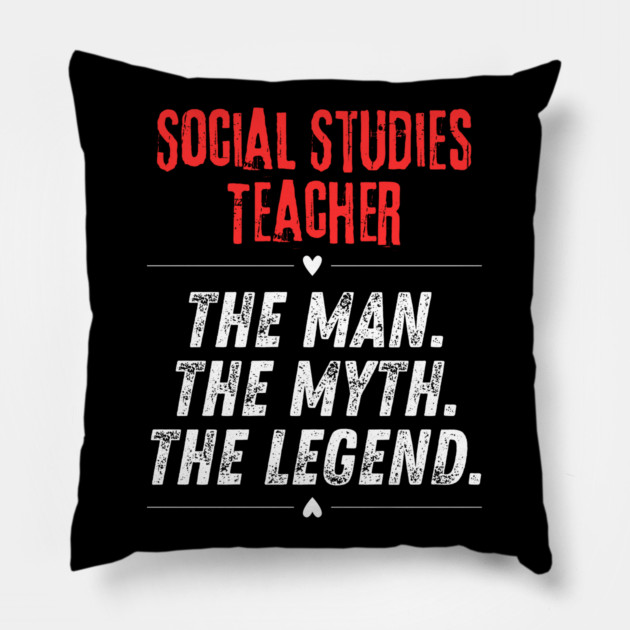 Social Studies Teacher Pillow by BlackMeme94
