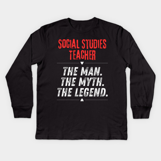 Social Studies Teacher Kids Long Sleeve T-Shirt by BlackMeme94