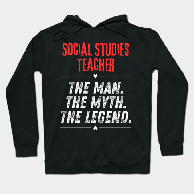 Social Studies Teacher Hoodie by BlackMeme94