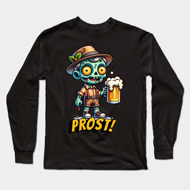 Oktoberfest Zombie Prost! Long Sleeve T-Shirt by HolidayBug