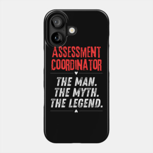 Assessment Coordinator Phone Case