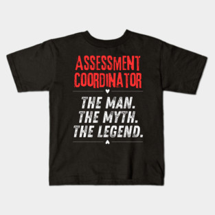 Assessment Coordinator Kids T-Shirt