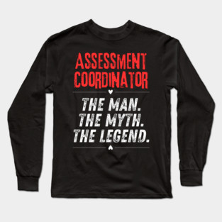 Assessment Coordinator Long Sleeve T-Shirt