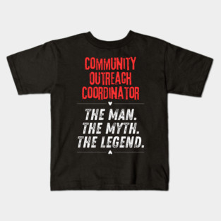 Community Outreach Coordinator Kids T-Shirt