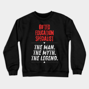 Gifted Education Specialist Crewneck Sweatshirt