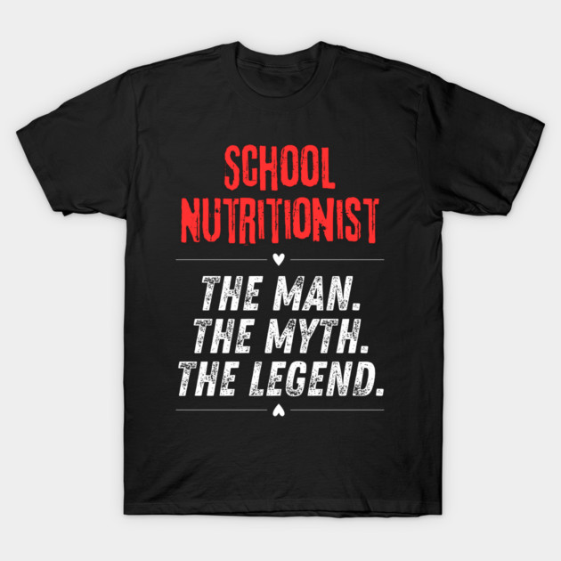 School Nutritionist T-Shirt by BlackMeme94