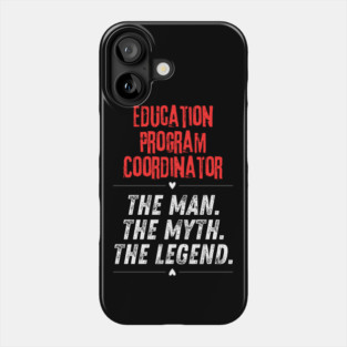 Education Program Coordinator Phone Case