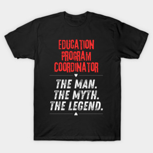 Education Program Coordinator T-Shirt