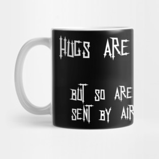 Hugs Are Free Mug