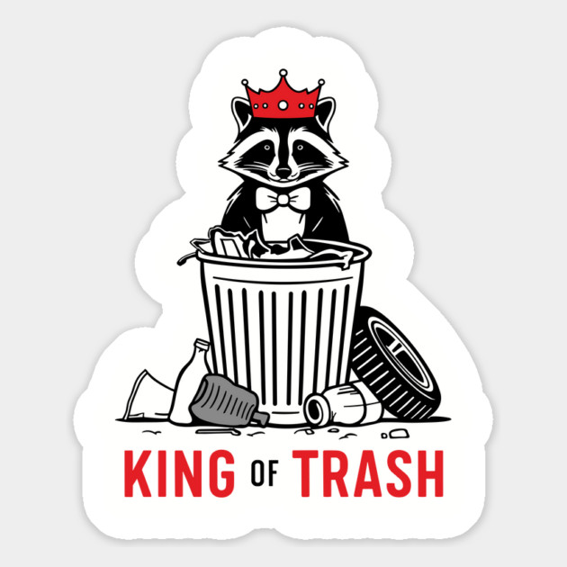 King of Trash Raccoon Meme Magnet by Anticorporati