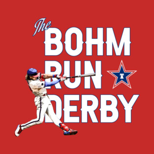 Bohm Run Derby Philadelphia Baseball Design T-Shirt