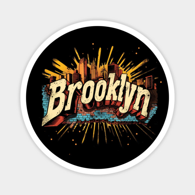 Brooklyn New York Magnet by Timeless Chaos