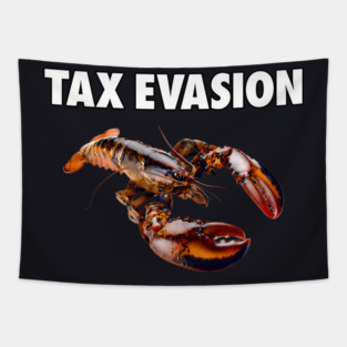 Tax Evasion Lobster Commit Fraud Tapestry