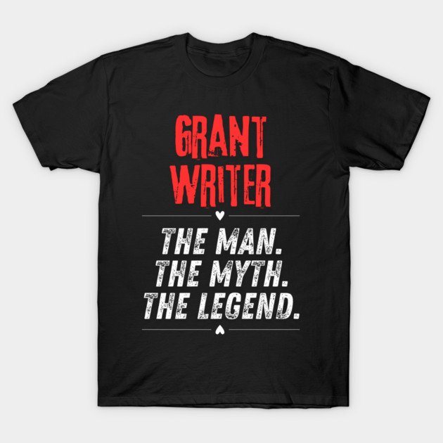 Grant Writer T-Shirt by BlackMeme94