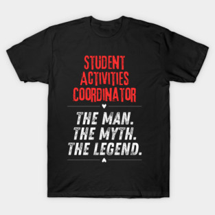 Student Activities Coordinator T-Shirt