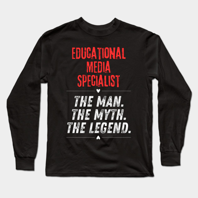 Educational Media Specialist Long Sleeve T-Shirt by BlackMeme94