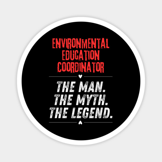 Environmental Education Coordinator Magnet by BlackMeme94