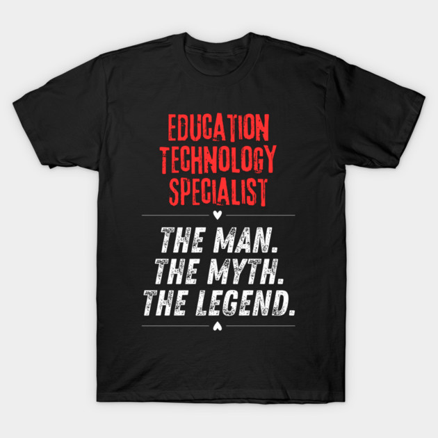 Education Technology Specialist T-Shirt by BlackMeme94